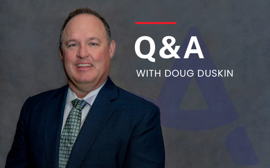 Q&A series with Doug Duskin