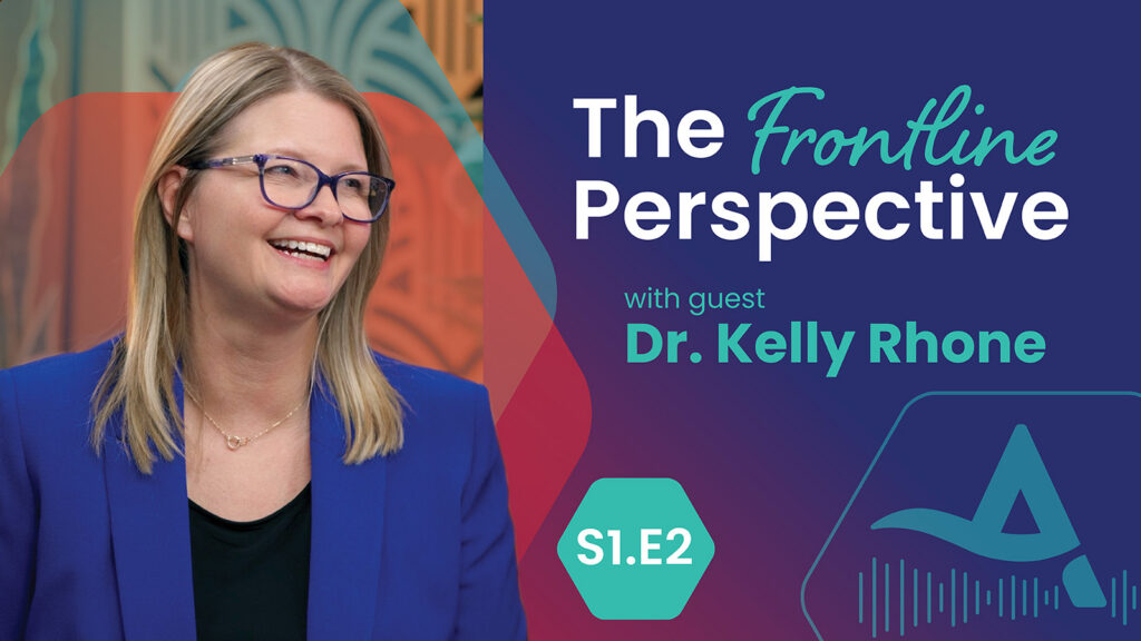Kelly Rhone - Frontline Perspective