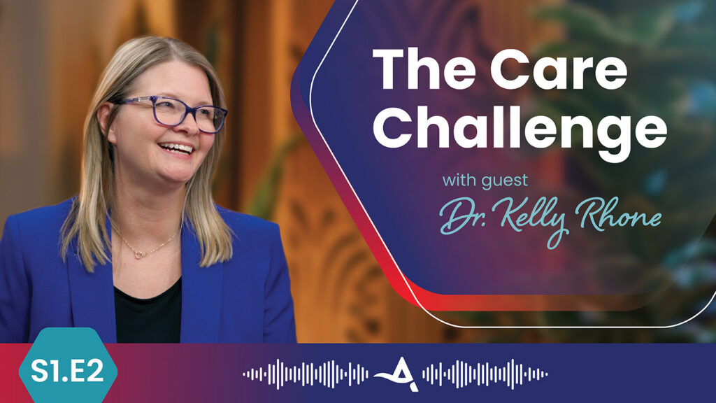 Dr. Kelly Rhone - The Care Challenge